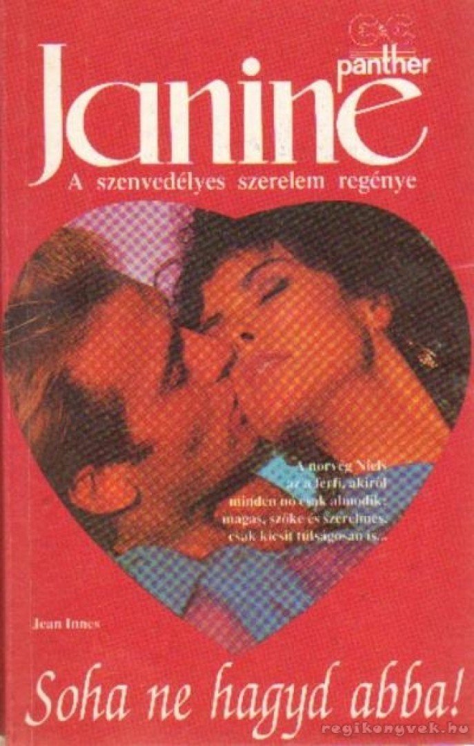 Innes, Jean - Soha ne hagyd abba! [antikvár]