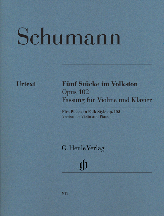 Schumann, Robert - FÜNF STÜCKE IM VOLKSTON OP.102 FASSUNG FÜR VIOLINE UND KLAVIER URTEXT