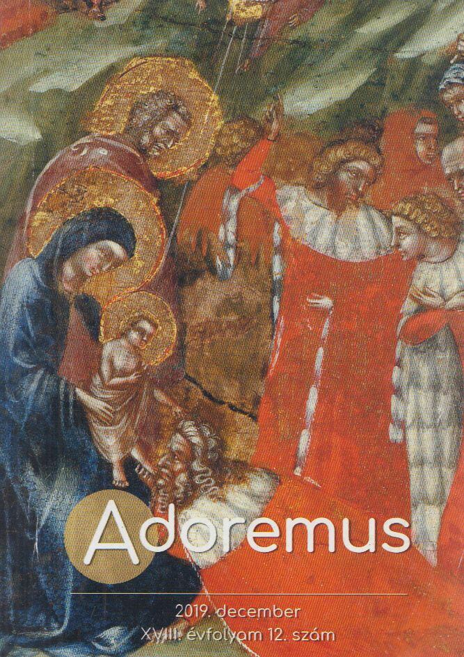 Máté István - Adoremus 2019. december [antikvár]