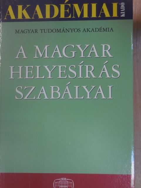 A magyar helyesírás szabályai [antikvár]