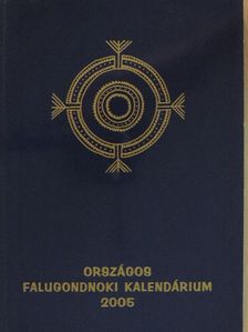 Dr. Hajdu Edit - Országos Falugondnoki Kalendárium 2005 [antikvár]