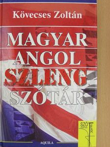 Kövecses Zoltán - Magyar-angol szlengszótár [antikvár]