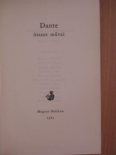 Dante - Dante összes művei [antikvár]