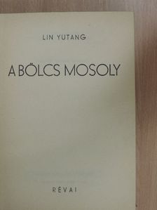 Lin Yutang - A bölcs mosoly [antikvár]