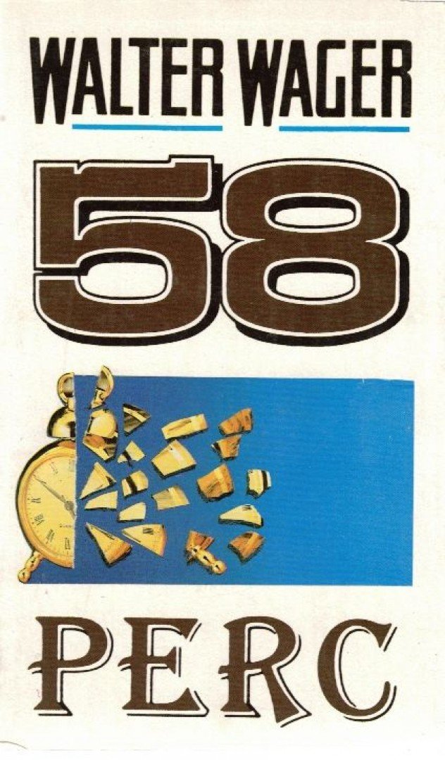 Walter Wager - 58 perc [antikvár]