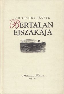 Cholnoky László - Bertalan éjszakája [antikvár]