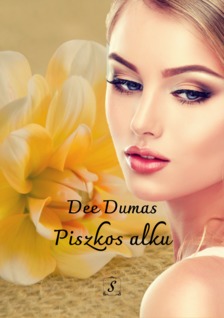 Dee Dumas - Piszkos alku (Szerelem vihara 1.) [eKönyv: epub, mobi]