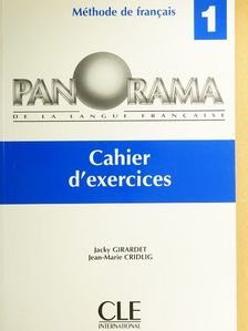 Jacky Girardet - Panorama de la langue francaise 1 - Cahier d'exercices [antikvár]