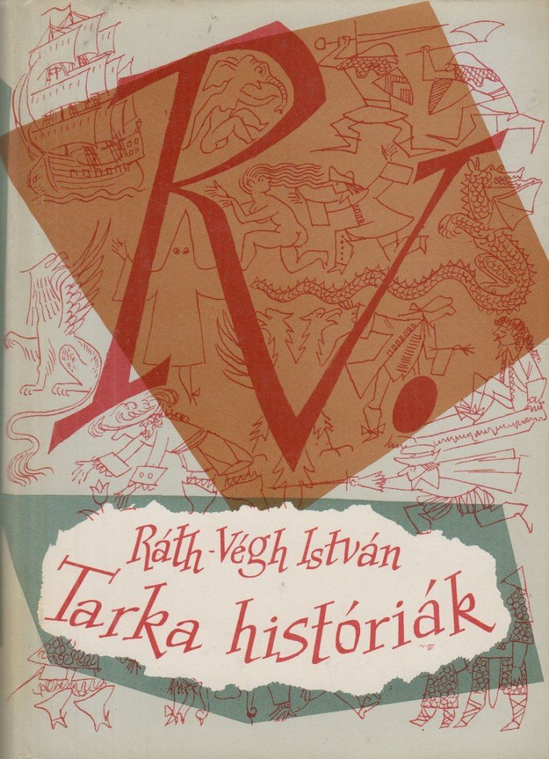 RÁTH-VÉGH ISTVÁN - Tarka históriák [antikvár]