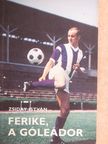 Zsiday István - Ferike, a góleádor [antikvár]