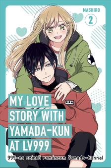 Mashiro - 999-es szintű románcom Yamada-kunnal 2.