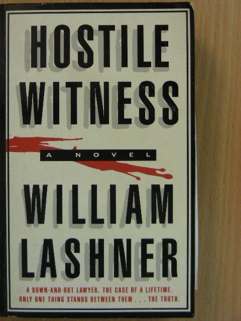 William Lashner - Hostile Witness [antikvár]