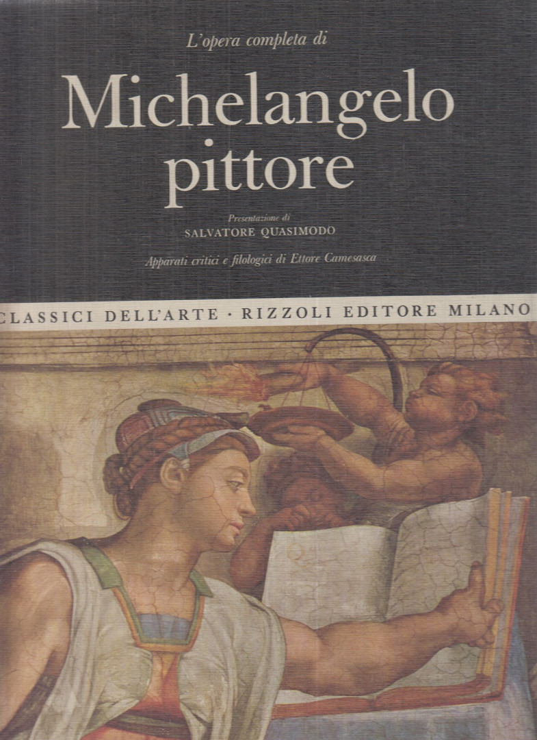 Camesasca, Ettore, Salvatore Quasimodo - L'opera completa di Michelangelo pittore [antikvár]