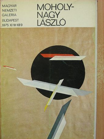 F. Mihály Ida - Moholy-Nagy László kiállítása [antikvár]