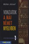 MÜLLER JÓZSEF - Vonzatok a mai német nyelvben [antikvár]