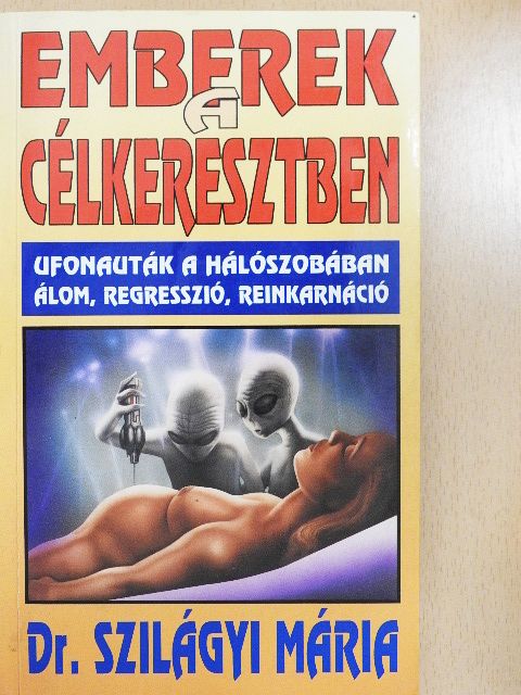Dr. Szilágyi Mária - Emberek a célkeresztben [antikvár]