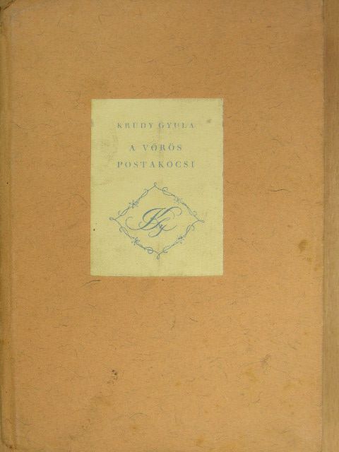 Krúdy Gyula - A vörös postakocsi [antikvár]