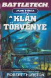 Robert Thurston - A klán törvénye [antikvár]