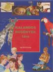 Walter Scott, Robert L. Stevenson, Daniel Defoe, J. Fenimore Cooper - Kalandos regények tára [antikvár]