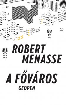 Robert Menasse - A főváros [szépséghibás]