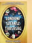Sarah Penner - A Londoni Szeánsz Társaság [antikvár]