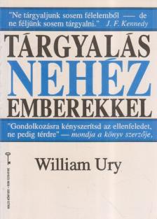 URY, WILLIAM - Tárgyalás nehéz emberekkel [antikvár]