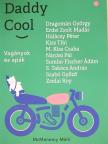Daddy Cool  [antikvár]
