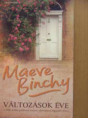 Maeve Binchy - Változások éve [antikvár]