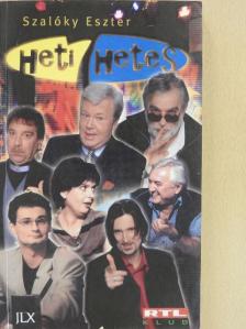 Szalóky Eszter - Heti Hetes - A feketeleves [antikvár]