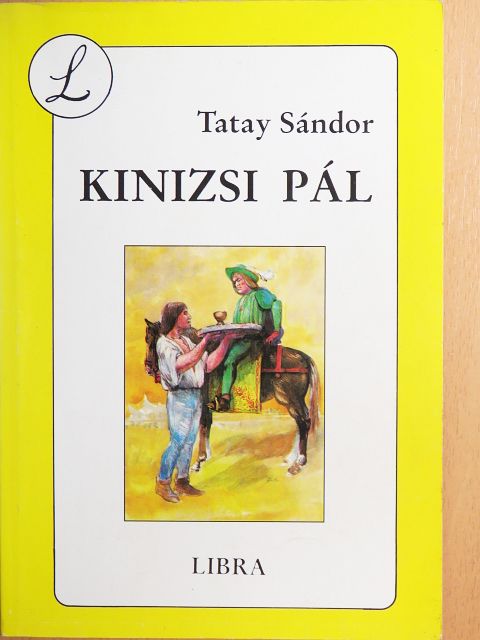 Tatay Sándor - Kinizsi Pál [antikvár]