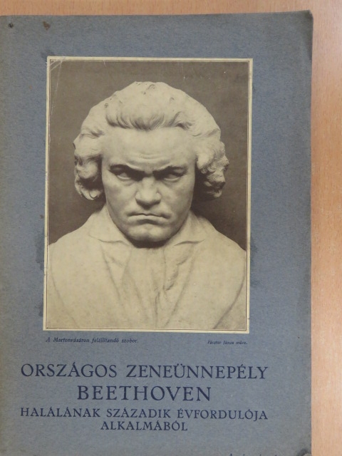 Gróf Apponyi Albert - Országos zeneünnepély Beethoven halálának századik évfordulója alkalmából [antikvár]