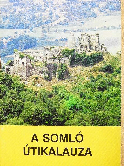 Dr. Zákonyi Ferenc - A Somló útikalauza [antikvár]