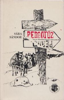 Sára Sándor - Pergőtűz [antikvár]