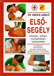 Andics László - Elsősegély [antikvár]