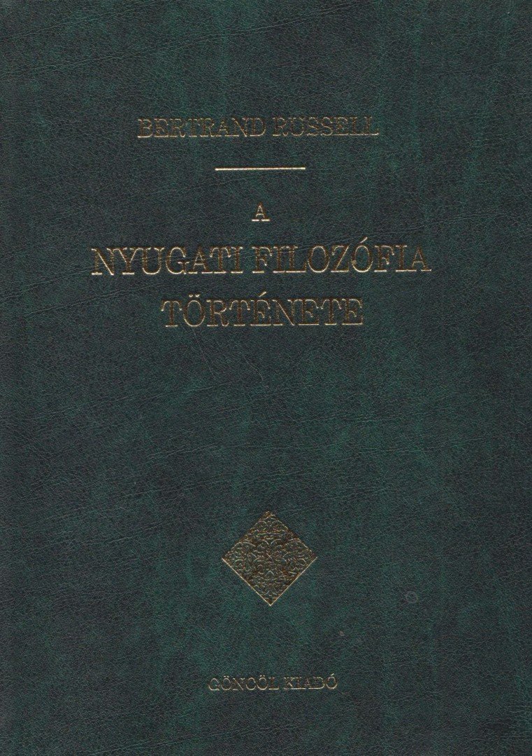 Bertrand Russell - A nyugati filozófia története [antikvár]