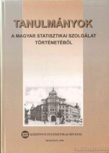 Dr. Dányi Dezső - Tanulmányok a magyar statisztikai szolgálat történetéből [antikvár]