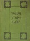 Dr. Schermann Szilárd - Természettudományi Közlöny 1924. (nem teljes évfolyam)/Pótfüzetek a Természettudományi Közlönyhöz 1924. január-december [antikvár]
