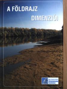 Barta Károly - A földrajz dimenziói [antikvár]
