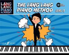 LANG LANG - THE LANG LANG PIANO METHOD LEVEL 3, AUDIO INCLUDED