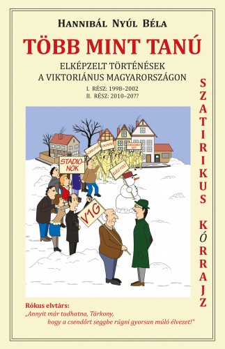 Hannibál Nyúl Béla - Több mint tanú [eKönyv: epub, mobi]