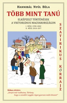 Hannibál Nyúl Béla - Több mint tanú [eKönyv: epub, mobi]