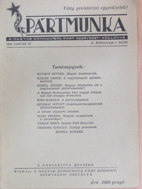 Csendes Károly - Pártmunka 1946. január 15. [antikvár]