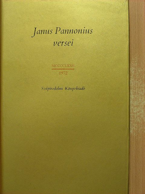 Janus Pannonius - Janus Pannonius versei [antikvár]