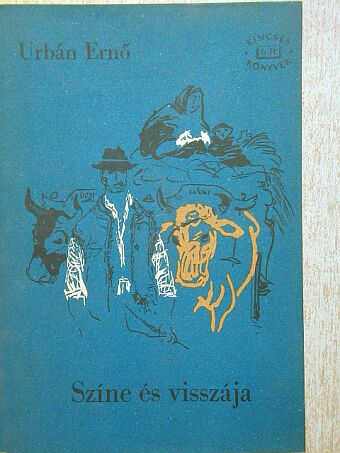 Urbán Ernő - Színe és visszája, avagy: levágott ujjak esete [antikvár]