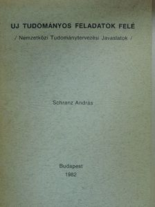 Schranz András - Uj tudományos feladatok felé [antikvár]