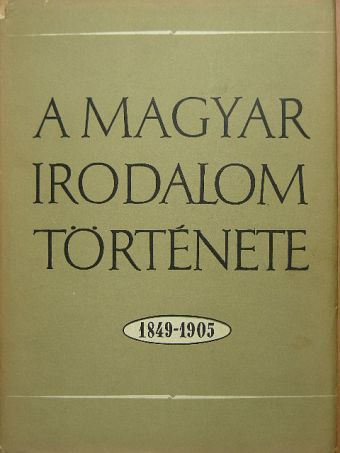 Diószegi András - A magyar irodalom története 1849-1905 [antikvár]