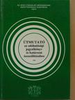 Útmutató az adóhatósági jegyzőkönyv és határozat összeállításához [antikvár]