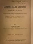 Kozma Bernát - A kereskedelmi gyorsíró gyakorlókönyve [antikvár]