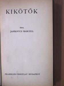 Jankovics Marcell - Kikötők [antikvár]