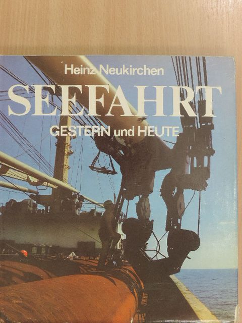 Heinz Neukirchen - Seefahrt [antikvár]
